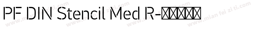 PF DIN Stencil Med R字体转换